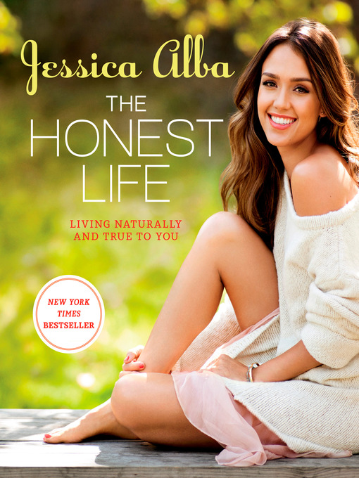 Title details for The Honest Life by Jessica Alba - Available